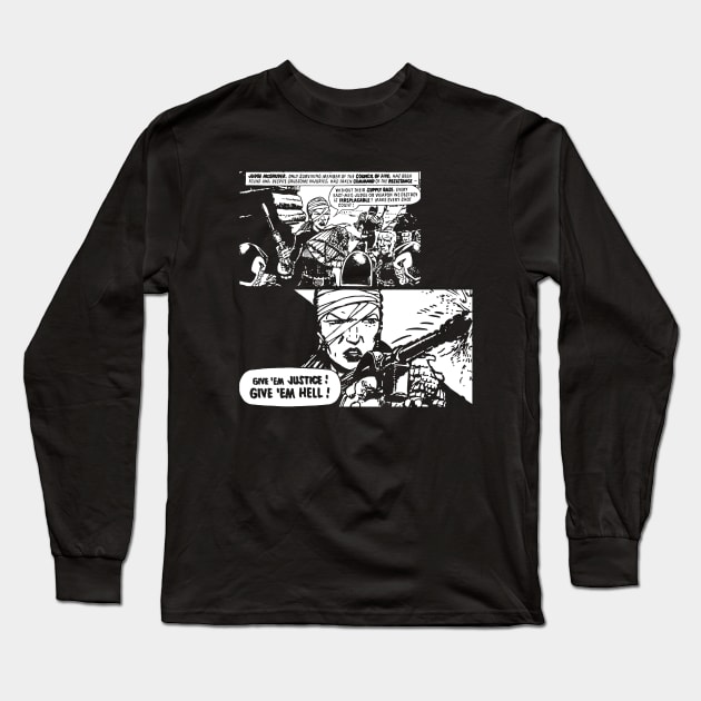 Give 'Em Hell Long Sleeve T-Shirt by haunteddata